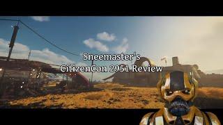 Sneemaster's CitizenCon 2951 Review