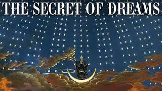 The Secret Truth Behind Dreams