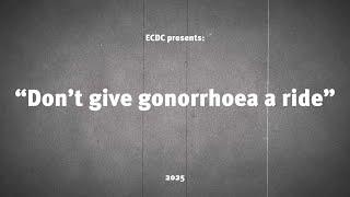 Don't give gonorrhoea a ride! | #STIs