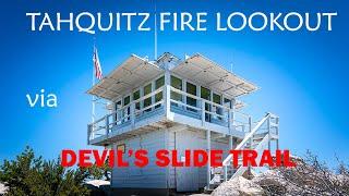 Mount San Jacinto, Devil's Slide Trail, Tahquitz Peak Fire Lookout iPhone video