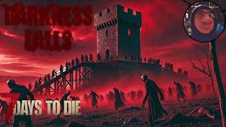 PUTTING OUR NEW BASE TO THE TEST- 7 DAYS TO DIE | DARKNESS FALLS |