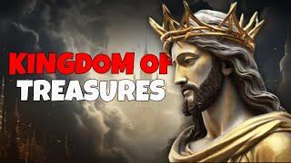 Kingdom of Treasures: Finding True Wealth in God’s Kingdom