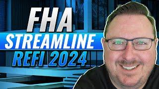 FHA Streamline Refinance in 2024 - Lowering Your Monthly Payment