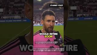 Messi reveals his retirement #shorts #football #viral