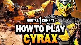 How To Play CYRAX (Guide, Combos, & Tips) | Mortal Kombat 1