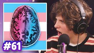 Trans Brains: The Science of Being Transgender (with NoahFinnce) | Sci Guys Podcast #61