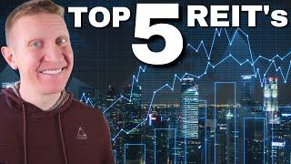 My Top 5 REIT's for 2023