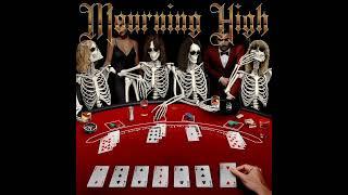 Mourning High - Luck of the Draw (Full Album) 2024