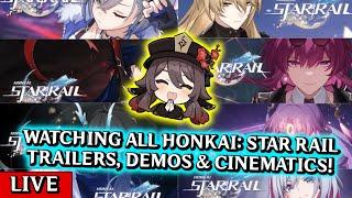 Reacting to ALL Honkai: Star Rail Trailers LIVE! (1.0 to 2.0)