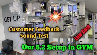 Our 6.2 Audio System In GYM | Customer feedback and sound test | Low cost Setup