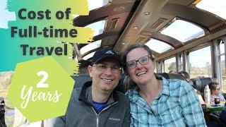 Full Time Travel FAQ: How Much Does It Cost To Be A Full-Time Traveler?