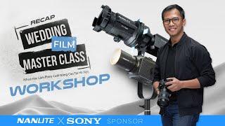 WORKSHOP WEDDING FILM MASTER CLASS | Jackner John Borja ft Tada Wedding & Nanlite Vietnam