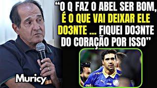 "ELE VAI FICAR DO3NTE" OLHA ISSO QUE O MURICY FALOU SOBRE O ABEL FERREIRA, TÉCNICO DO PALMEIRAS!