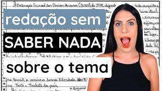 Como fazer uma redação sem saber nada sobre o tema no Enem