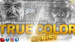 IUIC | Memphis | Esau Triggered By The True Color Of Christ