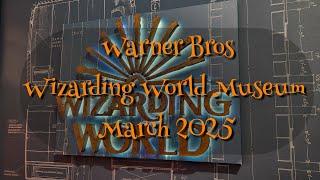 Warner Bros Wizarding World Museum March 2025