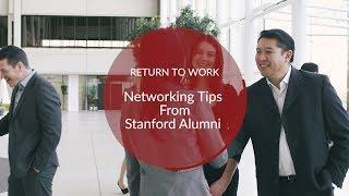 Return to Work: Networking Tips from Stanford Alumni