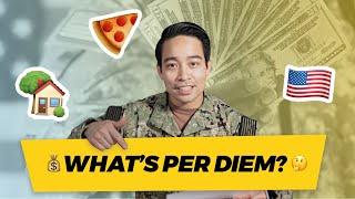 What to know about Per Diem with Military Pay and Benefits