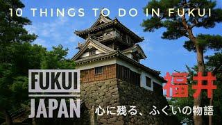 Fukui, Japan：10 Things To Do in Fukui Prefecture