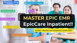 Master EPIC EMR | EHR EpicCare Inpatient Training + Job Questions to ASK  #ehr #ehrintegration