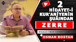 Hidayet-i Kur'aniyenin Şuâından Zerre - 2 - Risale-i Nur Sohbetleri - 30.08.2024