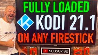 FULLY LOADED KODI 21 on any Amazon FireStick with the XENON Build