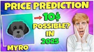 Myro Price Prediction 2025 - Can It Reach 10$ This Bull Run?