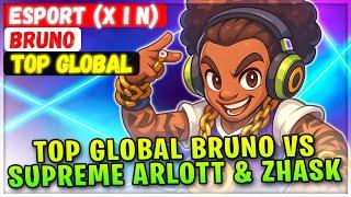 Top Global Bruno Vs Supreme Arlott & Zhask [ Top Global Bruno ] Esport (X I N) Mobile Legends Build