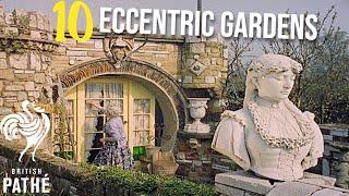 10 Eccentric Gardens Lost to Time