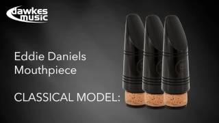 Eddie Daniels Clarinet Mouthpieces by Backun