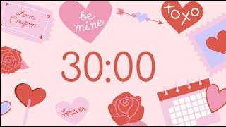 Valentines Pomodoro Technique 30 Minute Timer with 10 Minute Breaks | Study and Focus timer