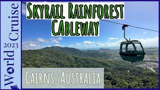 Flying Over the Rainforest!  Skyrail Rainforest Cableway & Butterfly House | Cairns, Australia