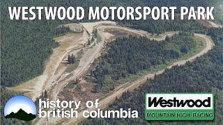 History of Westwood Motorsport Park