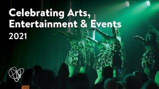 Celebrating Arts, Entertainment, and Events in 2021