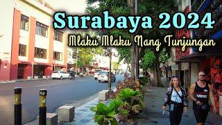 Update Terkini Kota Surabaya Jawa Timur | Keliling Surabaya Jalan Tunjungan Terbaru