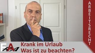 Krank im Urlaub - Was ist zu beachten? I Fachanwalt Alexander Bredereck