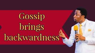 Don't Entertain Gossip  || Apostle Michael Orokpo