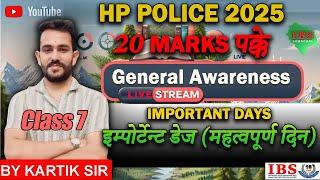 General Awareness | IMPORTANT DAYS Part 1 | Class 7 | HP POLICE 2025