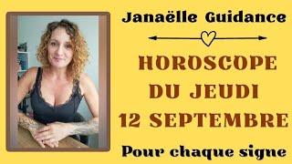 ️ horoscope du jeudi 12 septembre pour chaque signe ️