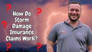 How Do Storm Damage Insurance Claims Work?