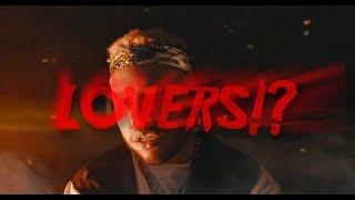 CXM - LOVERS!? (Official Music Video)