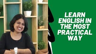 Learn English in the most practical way!