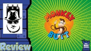 Monkey Butt Review - with Tom Vasel