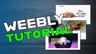 Weebly Tutorial 2019 - Create a free website