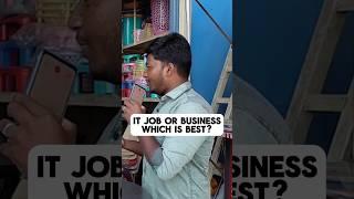 IT job or Business: which one is Best? (Part-4) | Public review Tamil