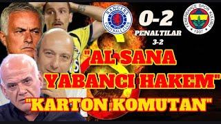 FENERBAHÇE AVRUPAYA VEDA ETTİ!! RANGERS 0-2 FENERBAHÇE  PENALTILAR (3-2)