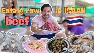 Eating Raw beef in Isaan, Thailand!