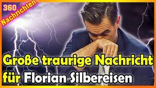 Große traurige Nachricht für Florian Silbereisen