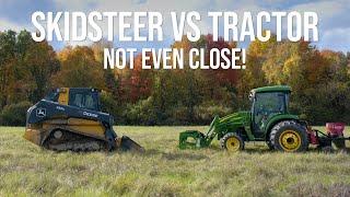 IS IT FAIR TO COMPARE A TRACTOR VS A SKID STEER? 