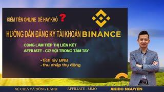 Kiem tien online | Hướng dẫn đăng ký tài khoản Binance  giao dịch tiền mã hóa | Binance là gì ? |